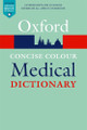 Concise Colour Medical Dictionary by Jonathan Law 9780198836629
