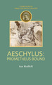 Aeschylus: Prometheus Bound by Ian Ruffell 9780715634769
