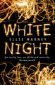 White Night by Ellie Marney 9781760293550