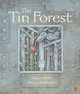 The Tin Forest by Helen Ward 9780142501566