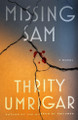 Missing Sam by Thrity Umrigar 9781643758008