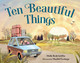 Ten Beautiful Things Molly Beth Griffin 9781623546823