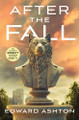 After the Fall by Edward Ashton 9781250375650