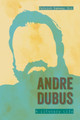 Andre Dubus: A Literary Life Patrick Samway 9781496863478