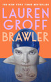 Brawler by Lauren Groff 9781529152883