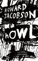 Howl by Howard Jacobson 9781787336452