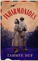 Inharmonious by Tammye Huf 9798874868376