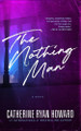 The Nothing Man by Catherine Ryan Howard 9798212417280