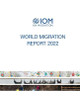 World Migration Report 2022 by International Organisation for Migration
