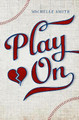 Play On by Michelle Smith 9781939392596