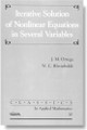 Interative Solution of Nonlinear Equations in Several Variables by J. M. Ortega 9780898714616