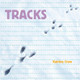 Tracks by Katrine Crow 9781486726486
