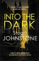 Into the Dark by Stuart Johnstone 9780749026530