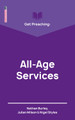 Get Preaching: All-Age Services by Nathan Burley 9781527103832