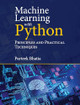 Machine Learning with Python: Principles and Practical Techniques by Parteek Bhatia 9781009170246