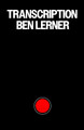 Transcription by Ben Lerner 9781803513898