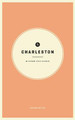 Wildsam Field Guides: Charleston: 2nd Edition by Taylor Bruce