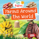 Farms Around the World by Nancy Dickmann 9781835721254