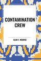 Contamination Crew by Alan E Nourse 9798880903443