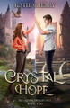 Crystal Hope by Katie Cherry 9781961577060
