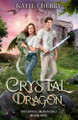 Crystal Dragon by Katie Cherry 9781961577015
