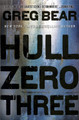 Hull Zero Three by Greg Bear 9780575100961