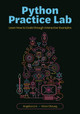 Python Practice Lab: Learn How to Code through Interactive Examples by Professor Angelica Lim 9780691243603