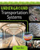 Underground Transportation Systems by Simon Rose 9780778761273