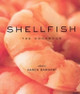 Shellfish: The Cookbook by Karen Barnaby 9781552859254