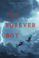 The Forever Boy by Harris Wilkinson 9798317818715