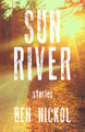 Sun River by Ben Nickol 9781625577122
