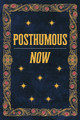 Posthumous Now by Mark Cook 9798350990218