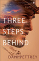 Three Steps Behind Dani Pettrey 9780764238505