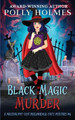 Black Magic Murder by Polly Holmes 9780645399868