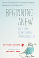 Beginning Anew by Chan Khong 9781937006815