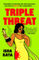 Triple Threat by Isha Raya 9780241737682