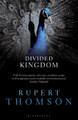 Divided Kingdom by Rupert Thomson 9781408833124