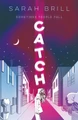 Catch by Sarah Brill 9781761182037