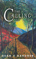 The Calling by Dean C Gardner 9781959143321