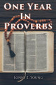 One Year in Proverbs by Lonny E Young 9781951461584