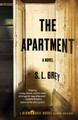 The Apartment by S L Grey 9781101972946