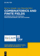 Combinatorics and Finite Fields: Difference Sets, Polynomials, Pseudorandomness and Applications by Kai-Uwe Schmidt 9783110641790