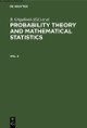 Probability Theory and Mathematical Statistics. Vol. 2 by B. Grigelionis 9783112307892