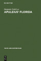 Apuleius' Florida: A Commentary by Benjamin Todd Lee 9783110177718