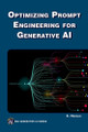 Optimizing Prompt Engineering for Generative AI by ERIK HERMAN 9781501523694