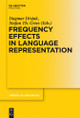 Frequency Effects in Language Representation by Dagmar Divjak 9783110273786