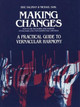 Making Changes: A Practical Guide to Vernacular Harmony by Eric Salzman 9780793555697