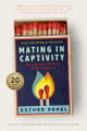 Mating in Captivity: Unlocking Erotic Intelligence by Esther Perel 9780063472341