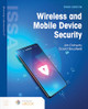 Wireless and Mobile Device Security by Jim Doherty 9781284314632
