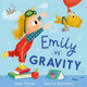 Emily Vs Gravity by Isabel Thomas 9781526365637
